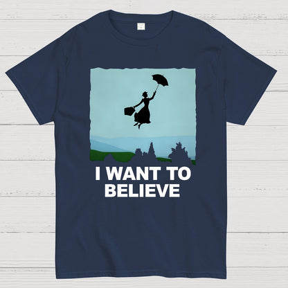 I Want To Believe Perfect Nanny Geek T-Shirt