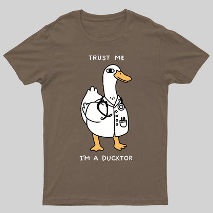 Trust Me I'm a Ducktor Geeky T-Shirt