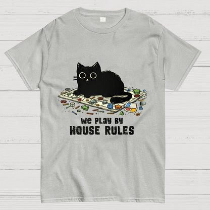 We Play By House Rules Geeky T-Shirt