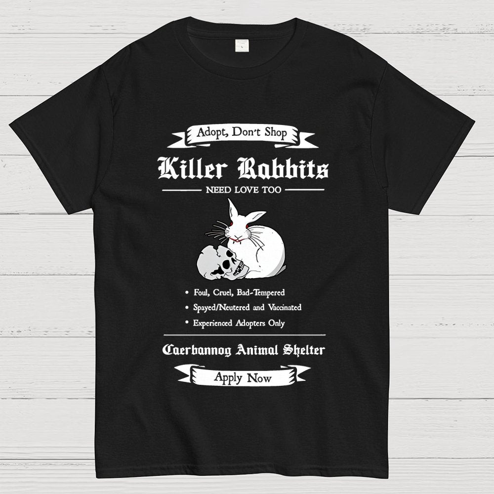 Adopt a Killer Rabbit Geek T-Shirt