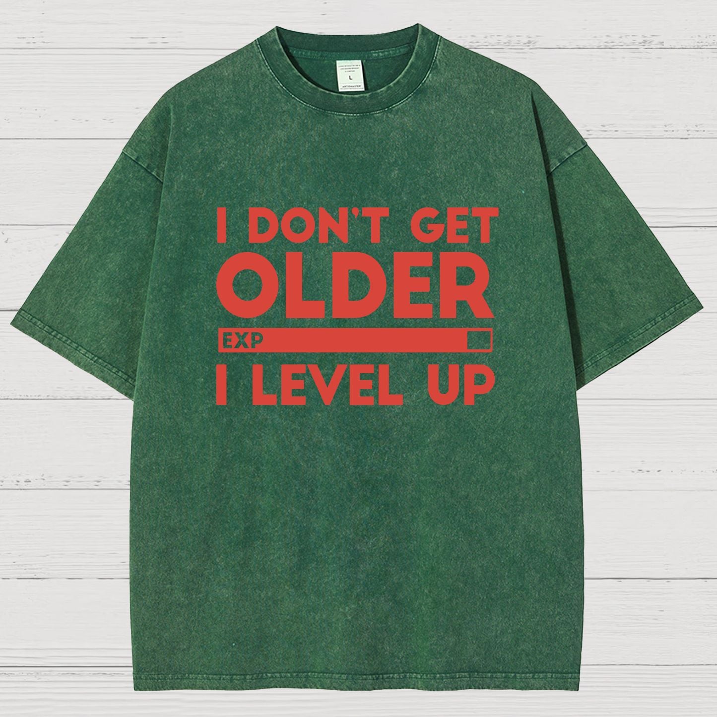 I Dont Get Older I Level Up Funny Gamer Geeky Vintage Distressed T-shirt