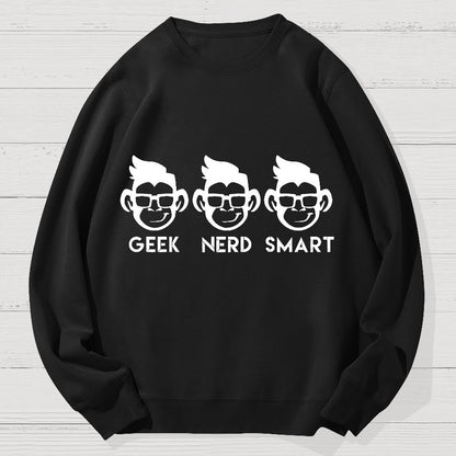 Geek Nerd Smart Geek Cotton Sweatshirt
