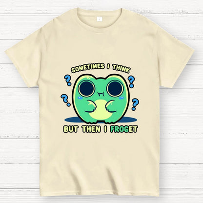 Sometimes I Think but then I Froget Geek T-Shirt