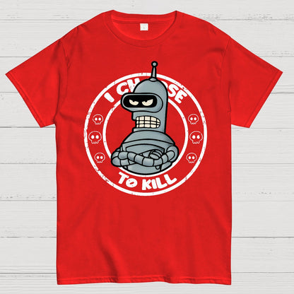 I Choose To Kill Geek T-Shirt