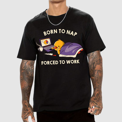 Born to Nap Forced To Work Funny Duck Geek T-Shirt