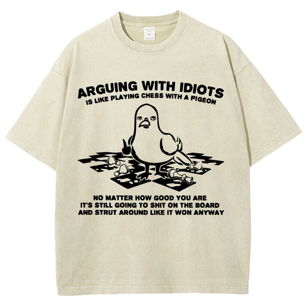 Arguing With Idiots Is Like Playing Chess With A Pigeon Vintage Distressed T-shirt