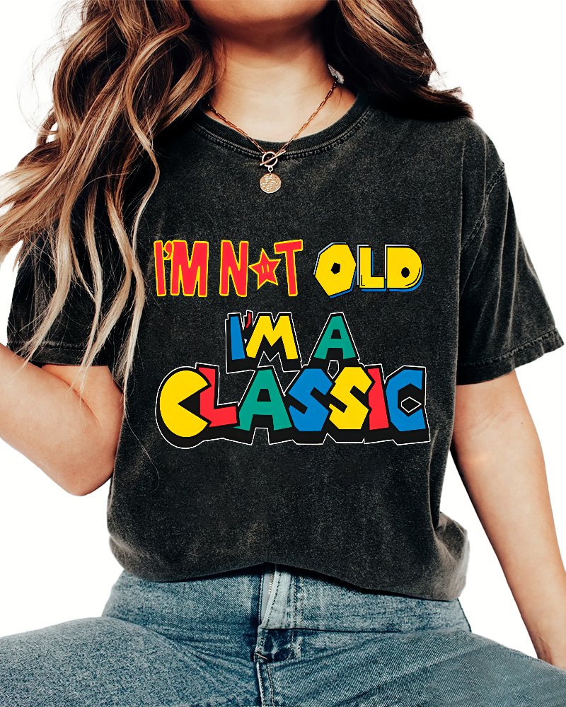 I Am Not Old, I Am Classic Vintage Distressed T-shirt