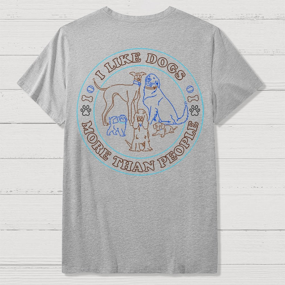 I Like Dogs More Than People Front And Back Printing Geek T-Shirt
