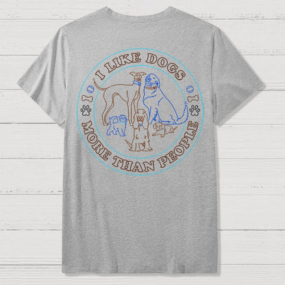 I Like Dogs More Than People Front And Back Printing Geek T-Shirt