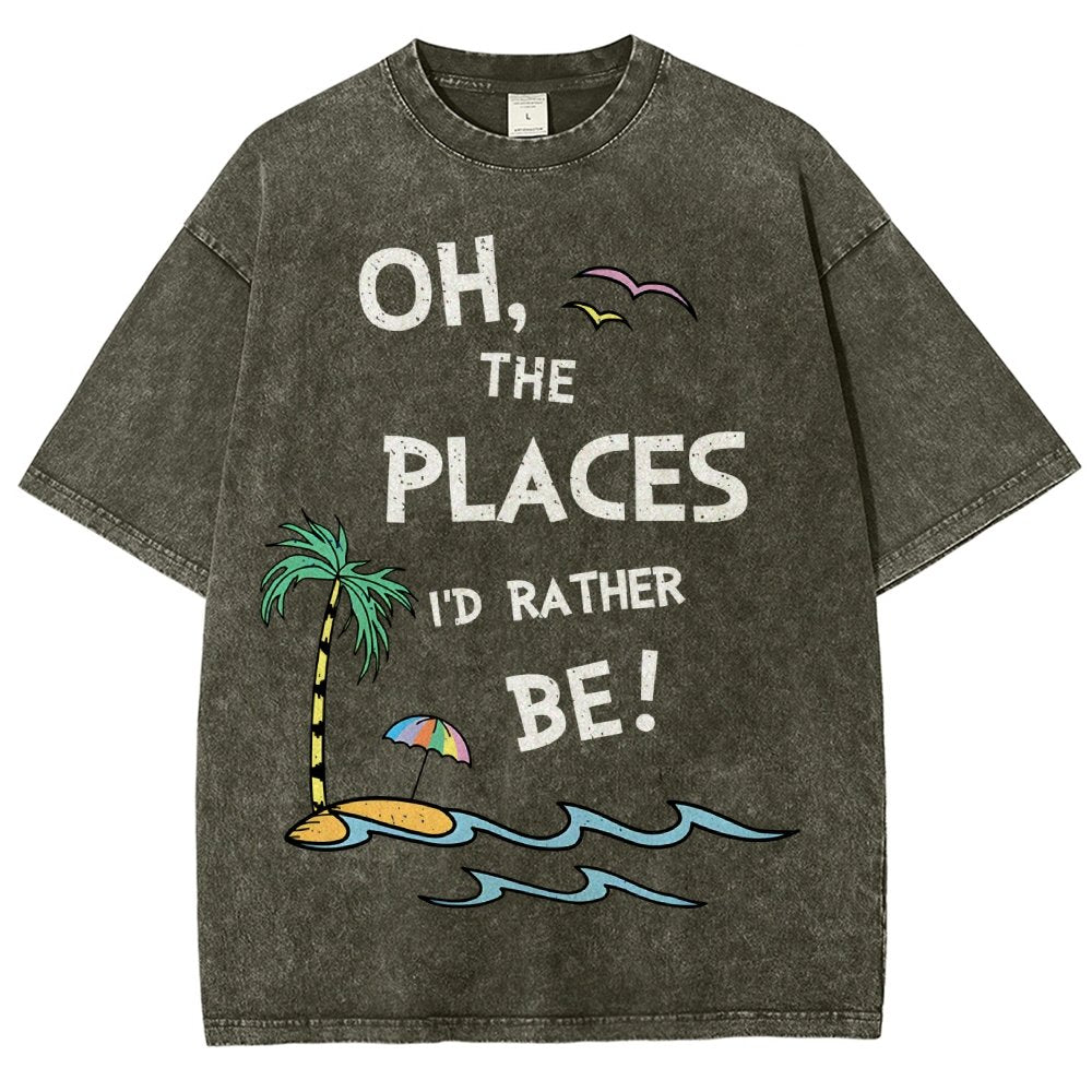 Oh the Places I'd Rather Be Vintage Distressed T-shirt