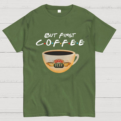 But First Coffee Geek T-Shirt
