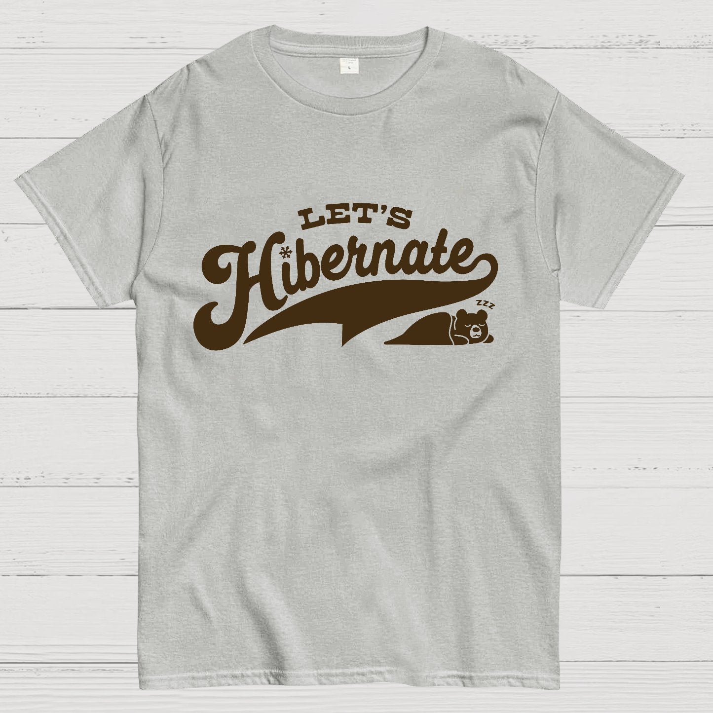Team Bear Let's Hibernate Geek T-Shirt