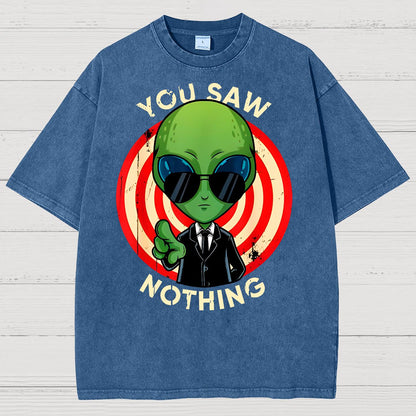 You Saw Nothing! Vintage Distressed T-shirt