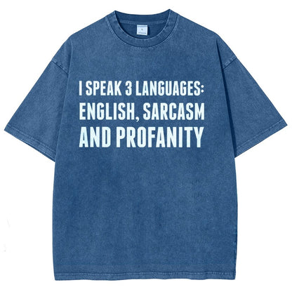Funny Word I speak English Sarcasm and Profanity Vintage Distressed T-shirt