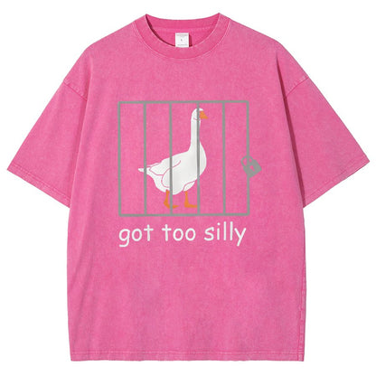 Got Too Silly Shirt, Silly Goose Vintage Distressed T-shirt