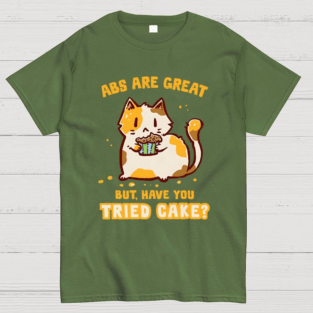 Have You Tried Cake Geek T-Shirt