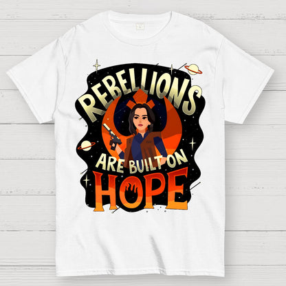 Rebellions Are Built on Hope Geek T-Shirt