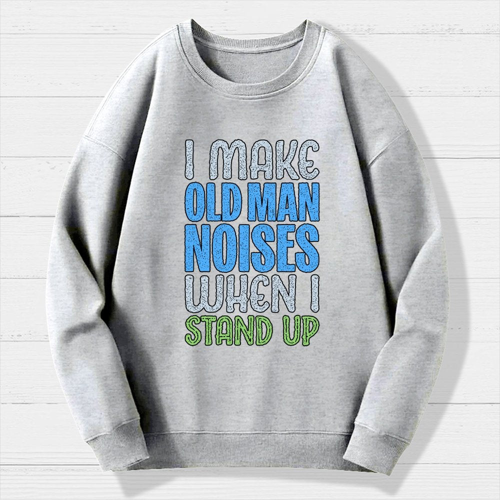 Old Man Noises Geek Cotton Sweatshirt