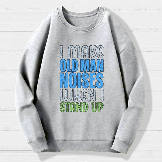 Old Man Noises Geek Cotton Sweatshirt