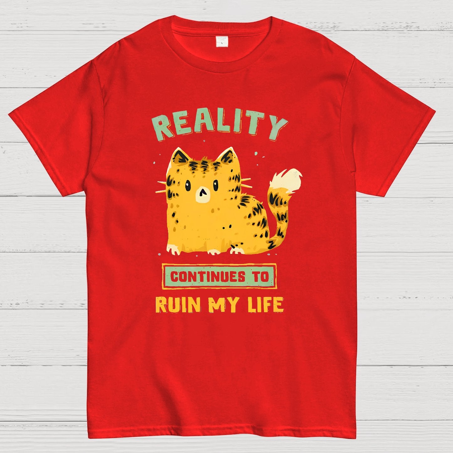 Reality Continues To Ruin My Life Geek T-Shirt