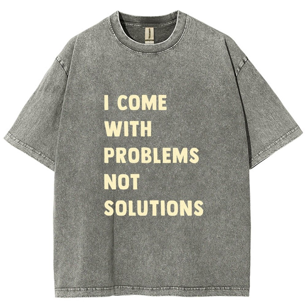 I Come With Problems Vintage Distressed T-shirt