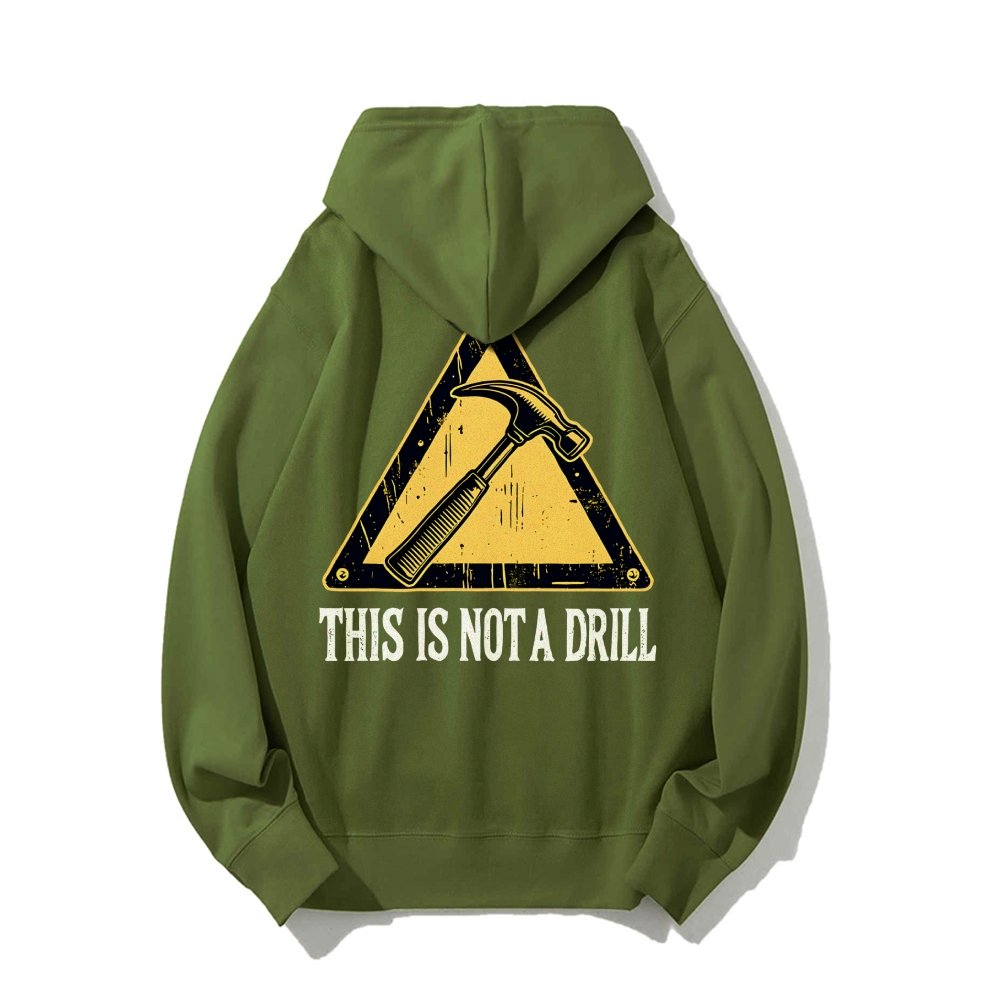 This Is Not A Drill Printed Back Unisex Cotton Hoodie