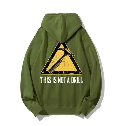 This Is Not A Drill Printed Back Unisex Cotton Hoodie