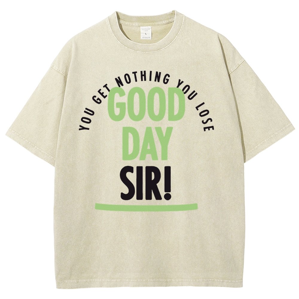 Good Day Sir! Vintage Distressed T-shirt