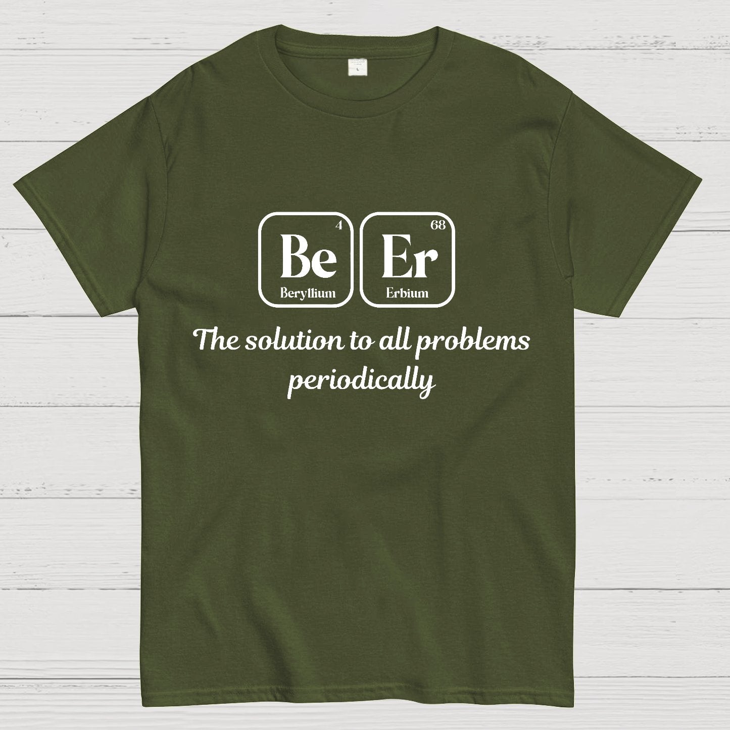 BeEr Periodic Table Chemistry Pun Geeky T-Shirt
