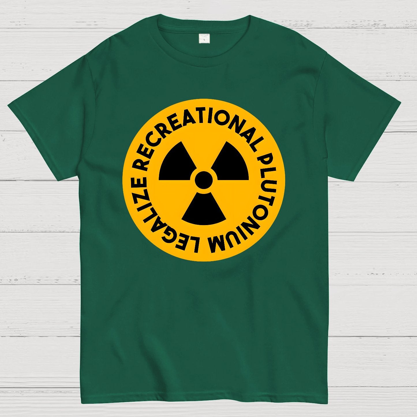 Legalize Recreational Plutonium Geek T-Shirt