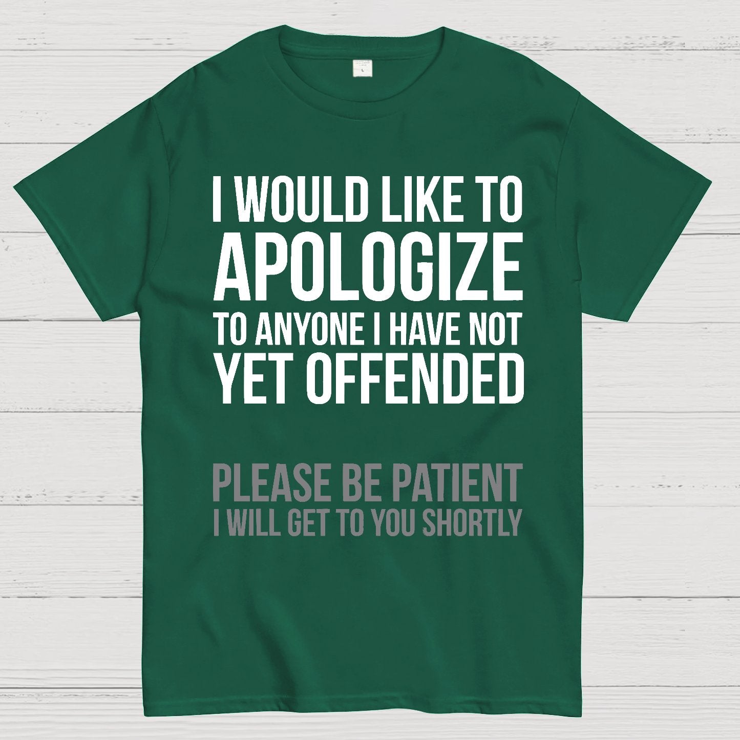 I Apologize | Sarcasm Geek T-Shirt