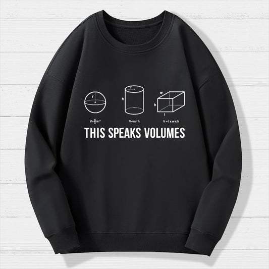 This Speaks Volumes Geometry Geek Cotton Sweatshirt