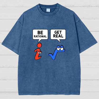 Be Rational Get Real Vintage Distressed T-shirt