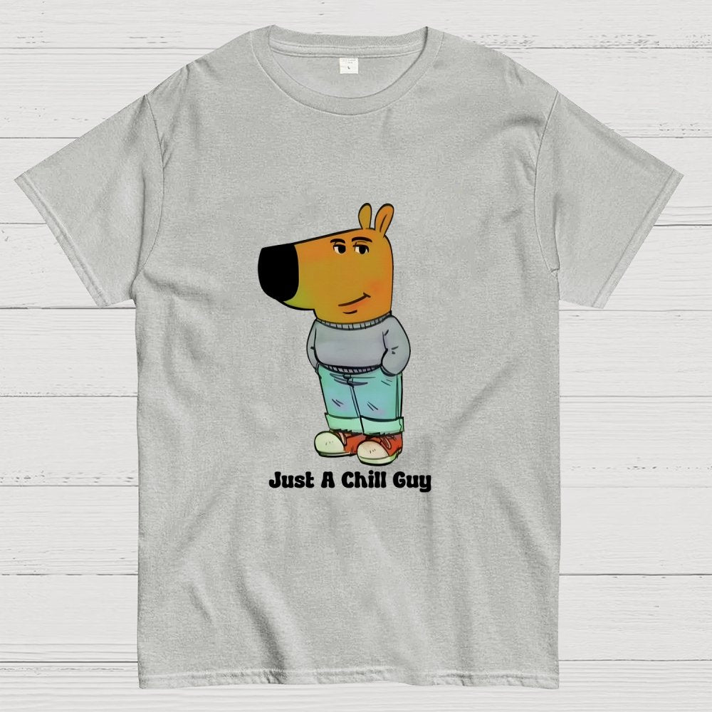 I'm Just A Chill Guy Geek T-Shirt