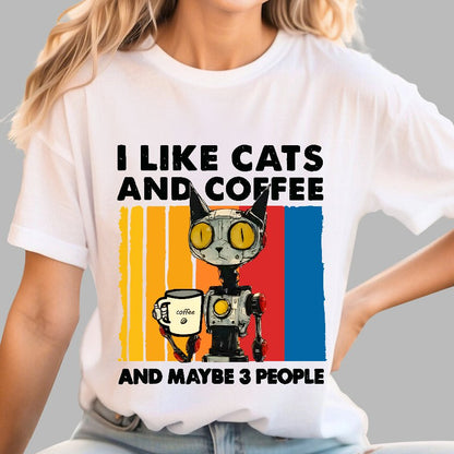 I Like Robot Cats And Coffee Geek T-Shirt