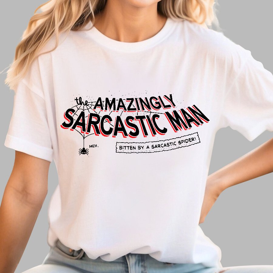 Amazingly Sarcastic Man Geek T-Shirt
