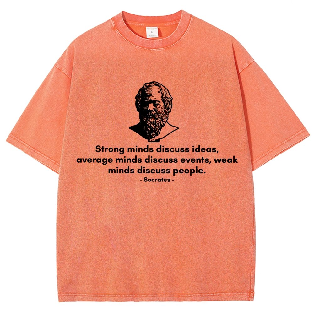 Socrates - Strong minds discuss ideas, average minds discuss events, weak minds discuss people.Vintage Distressed T-shirt 2508001636