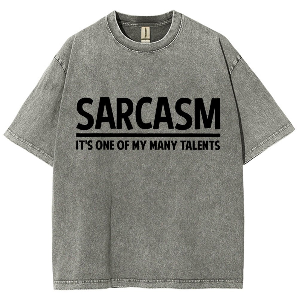 Sarcasm-Just One Of My Many Talents Vintage Distressed T-shirt