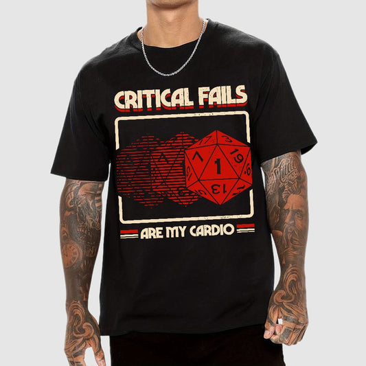 Critical Fails Are My Cardio Geek T-Shirt
