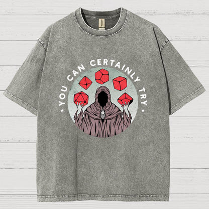YOU CAN CERTAINLY TRY Vintage Distressed T-shirt