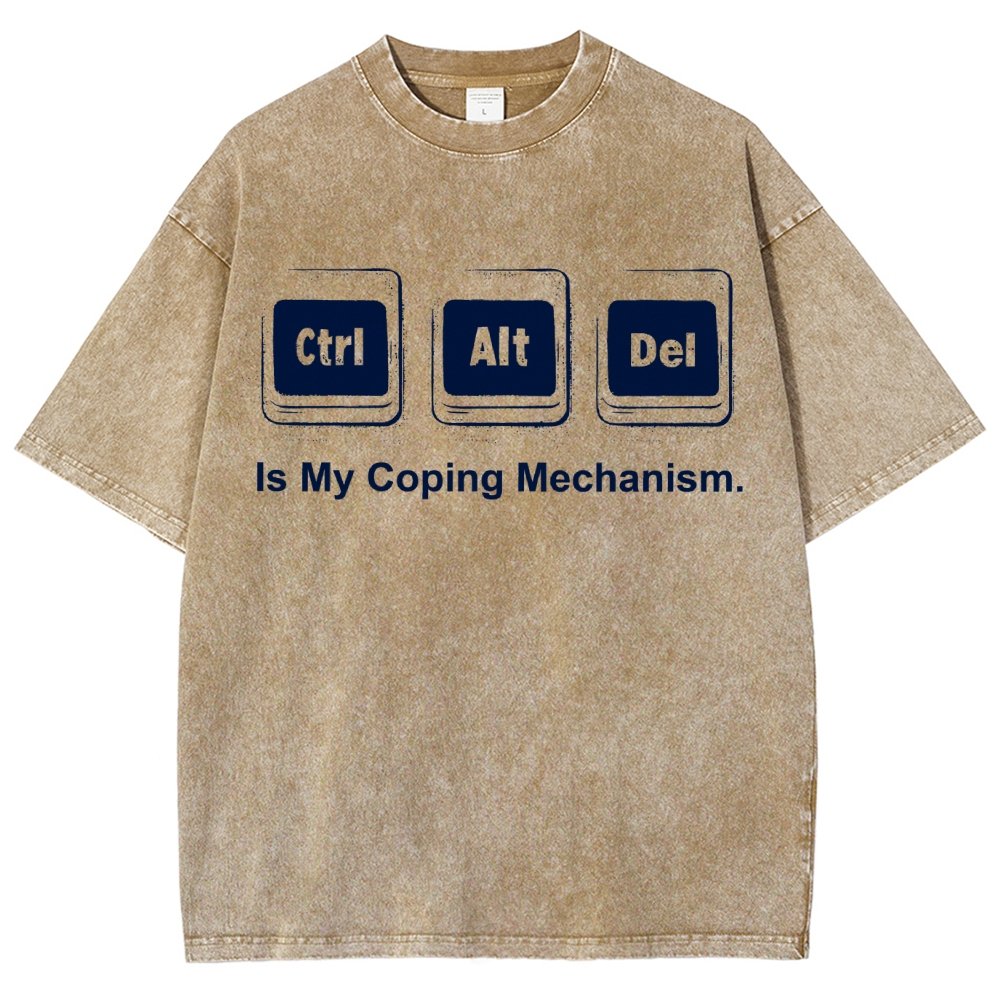 Ctrl + Alt + Del Is My Coping Mechanism Vintage Distressed T-shirt