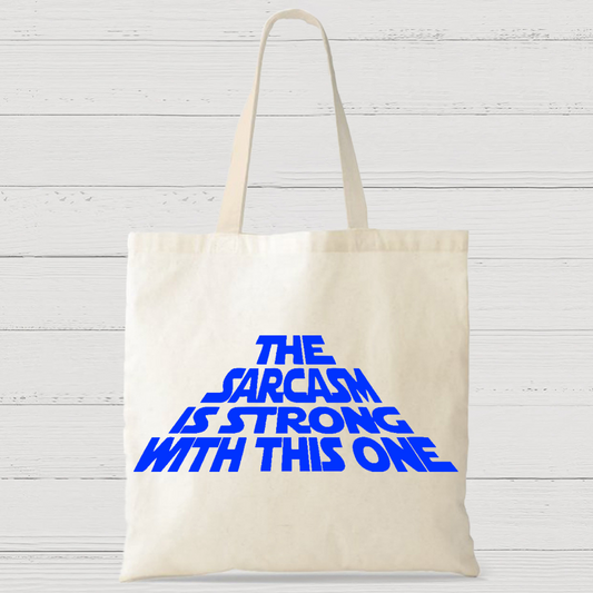 The Sarcasm Is Strong With This One Casual Classic Canvas Bag