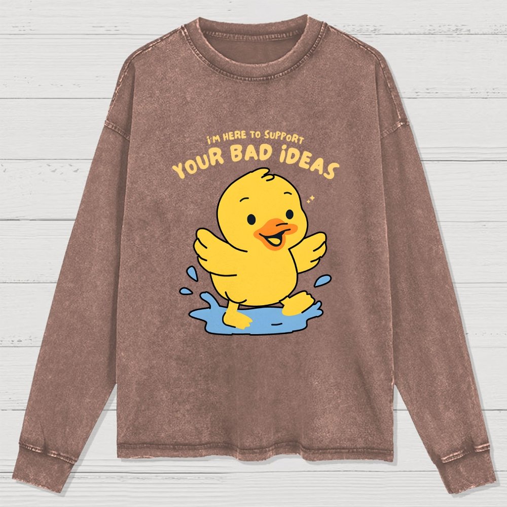 Support Your Bad Ideas Washed Long Sleeve Tee