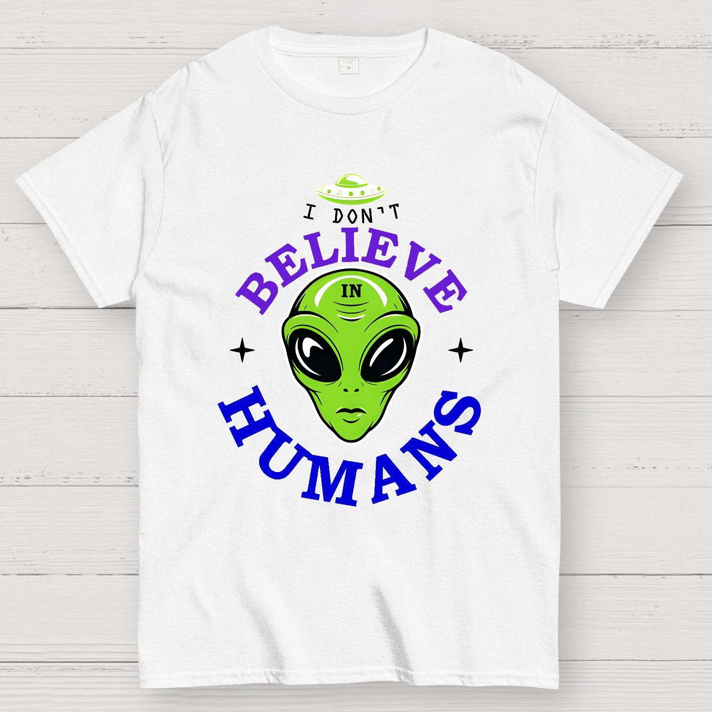 I Don't Believe in Humans Geek T-Shirt
