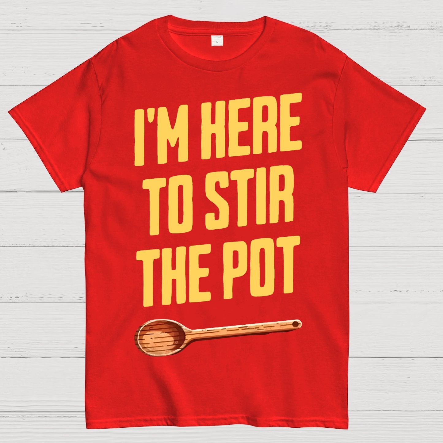 I'm Here to Stir the Pot Geek T-Shirt