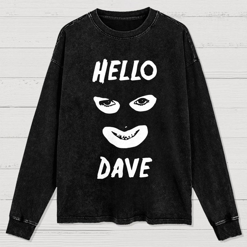 Hello Dave Washed Long Sleeve Tee