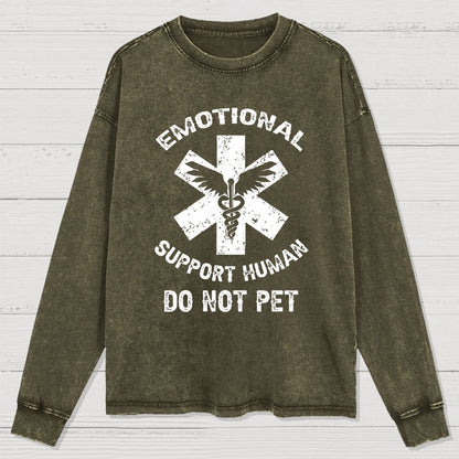 Emotional Support Human Do Not Pet Washed Long Sleeve Tee
