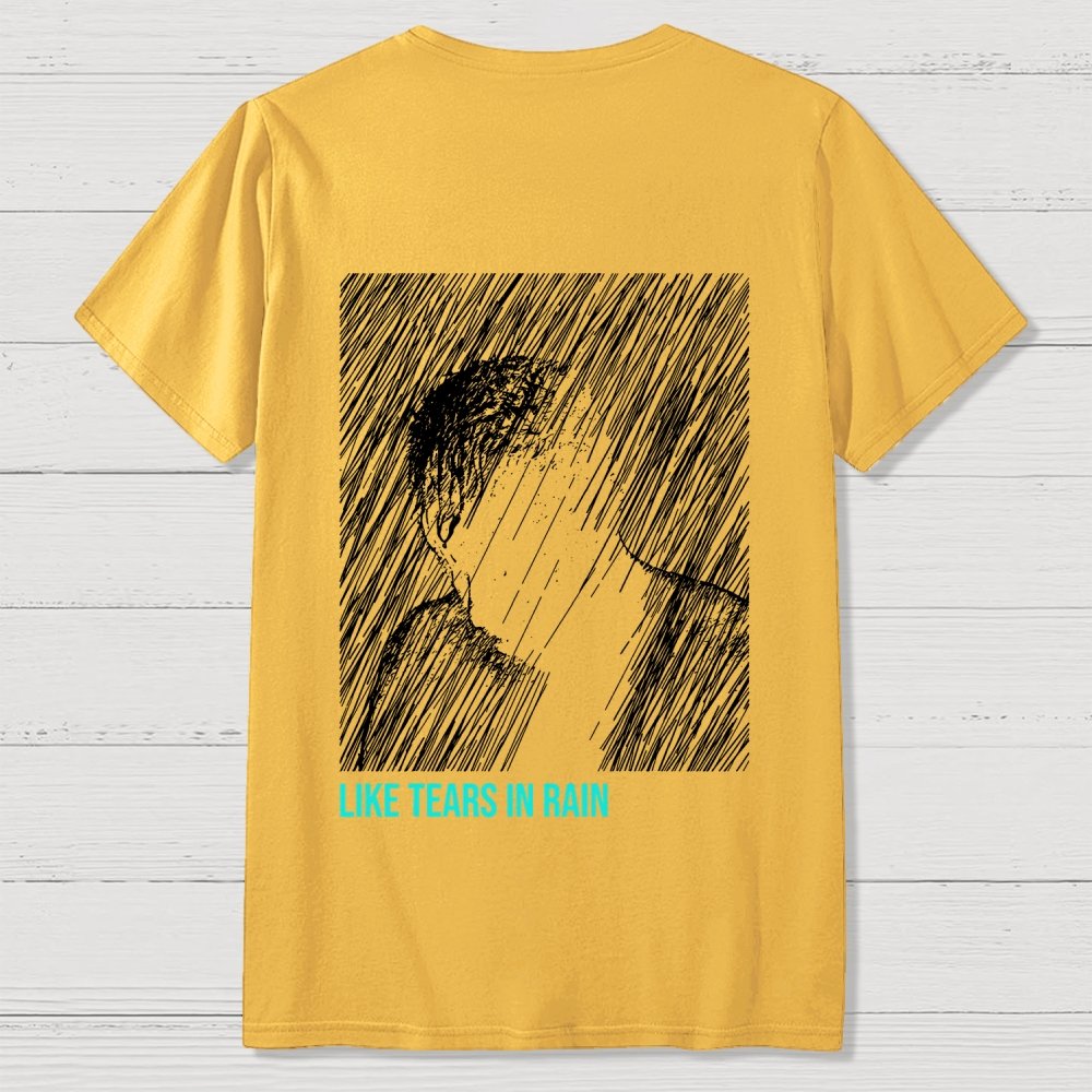 Like Tears In Rain  Back Printing Geek T-Shirt