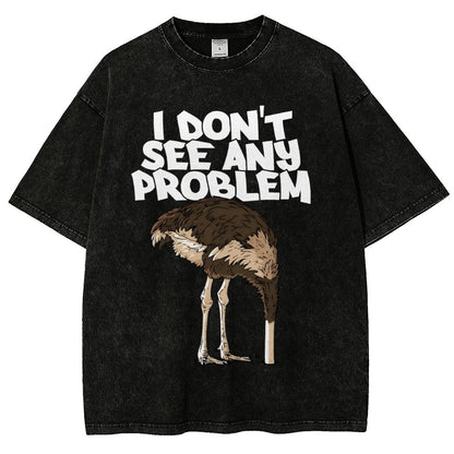 I Don't See Any Problem Vintage Distressed T-shirt