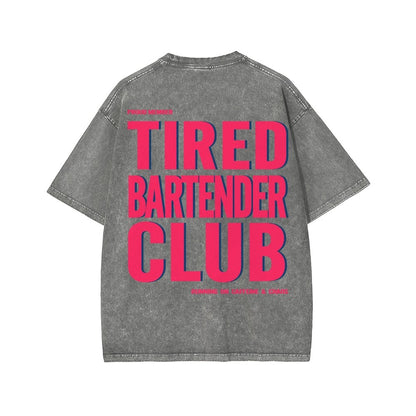 Tired Server Club Front And Back Printing Washed T-shirt
